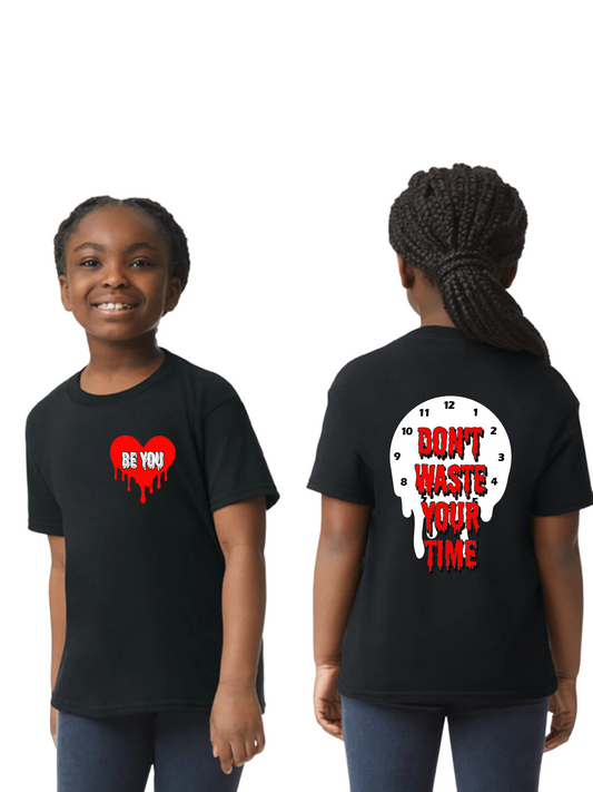 Be You “Don’t Waste Your Time” Youth T-shirt