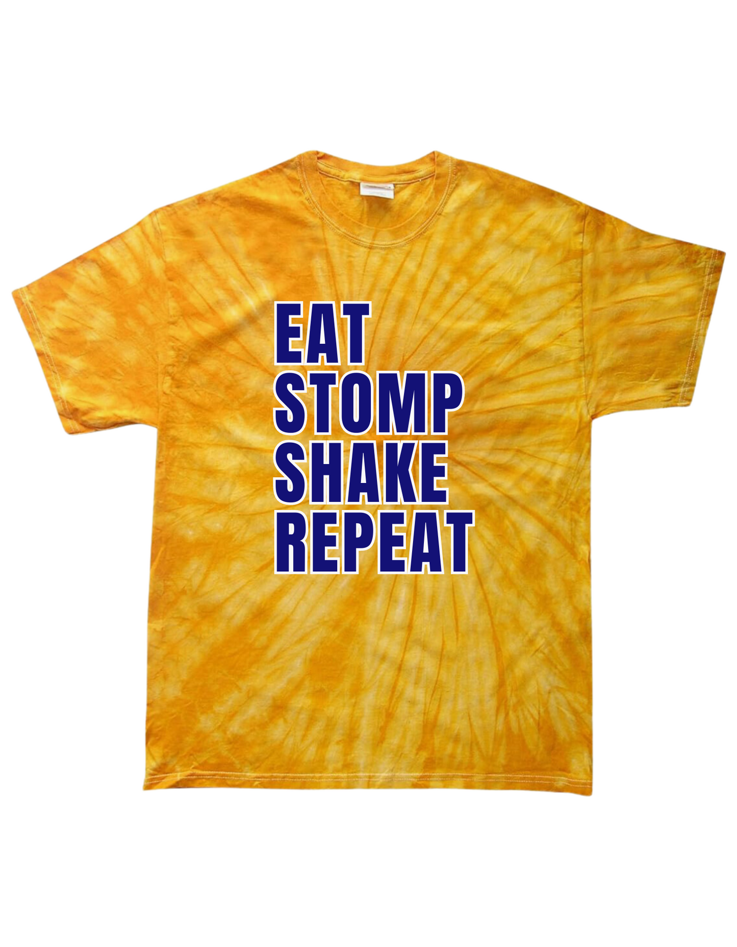 Eat sleep stomp shake repeat tie-dye shirt ￼