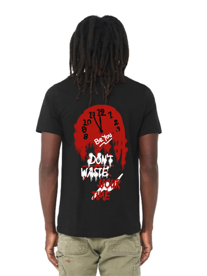 Adult Be You “Don’t Waste Your Time” T-shirt