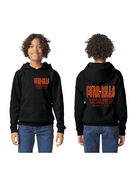 “Be You” Fear Kills Youth Hoodie