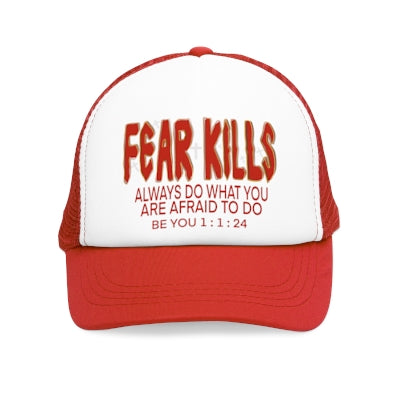 Be You “Fear Kills” Trucker Hat